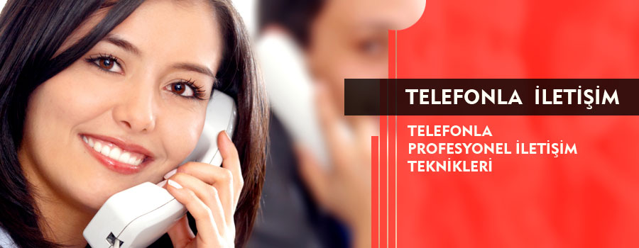 Telefonla Profesyonel İletişim Eğitimi